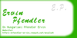 ervin pfendler business card